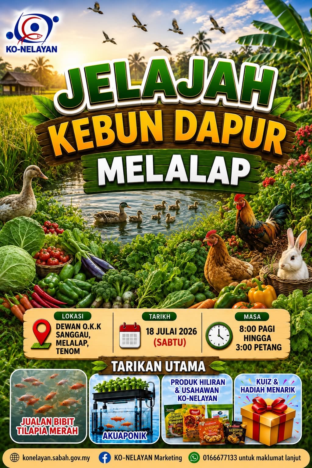 Jelajah Kebun Dapur Melalap — 18 Julai 2026, Dewan O.K.K Sanggau, Melalap, Tenom, 8:00 pagi hingga 3:00 petang